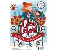 Cléo Lefort : Mystère à Toronto Edition bilingue français-anglais - A. De Glay - Chattycat - broché - Roman cadet