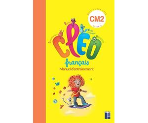 CLÉO Manuel d'entrainement CM2 + aide-mémoire - ÉDITION 2019