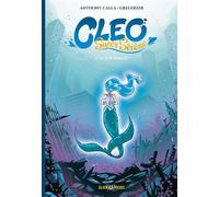 Cléo Super Sirène - tome 2 - La Cité oubliée - Anthony Calla - Albin Michel - cartonné - Bande dessinée jeunesse