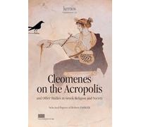 Cleomenes on the acropolis and other studies in greek religion and society