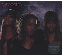 Cleopatra - Come & Get Me [Import]