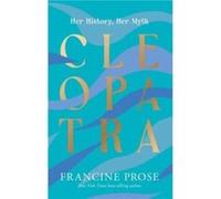 Cleopatra - Francine Prose - Yale University Press - Livre en Anglais - Paperback Francine ProseFrancine Prose (Auteur)