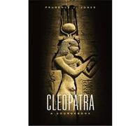 Cleopatra, Oklahoma Series in Classical Culture Prudence J. Jones (Auteur)