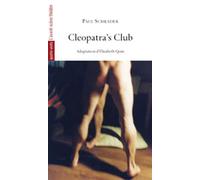 Cleopatra'S Club - Paul Schrader - L'avant-Scene Theatre - broché - Théâtre