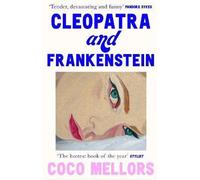 Cléopâtre et Frankenstein