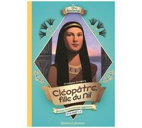 Kristiana Gregory – Cléopâtre, fille du Nil – Trad. Marie Saint-Dizier – Gallimard