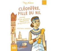 Cléopâtre, fille du Nil Kristiana Gregory (Auteur), Marie Saint-Dizier (Traduction)