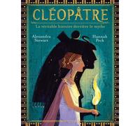 Cléopâtre - La Véritable Histoire Derrière Le Mythe