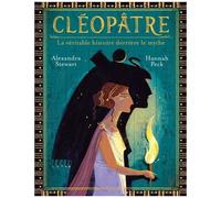 Cléopâtre - La Véritable Histoire Derrière Le Mythe