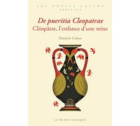 Cléopâtre, L'enfance D'une Reine