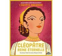 Cléopâtre, reine éternelle - Fabien Fernandez - Sens Dessus Dessous - cartonné - Document jeunesse