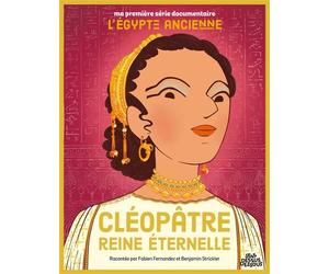 Cléopâtre, reine éternelle - Fabien Fernandez - Sens Dessus Dessous - cartonné - Document jeunesse