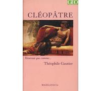 Cléopâtre - Théophile Gautier (père) - Magellan Et Cie - broché - Récit