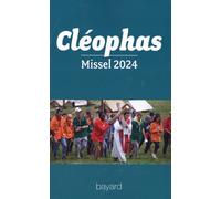Cléophas - Missel Année B Du 3 Décembre 2023 Au 24 Novembre 2024