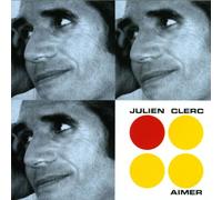 Clerc, Julien - Aimer