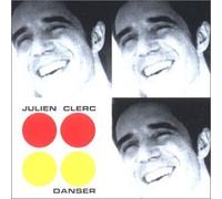 Clerc, Julien - Danser