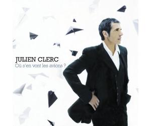Clerc,Julien - Où s'en vont les avions ? - Edition collector CD+DVD