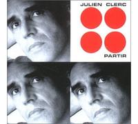Clerc, Julien - Partir