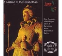 Clerks of Christ Church,the - A Garland of The Elizabethan [Import]