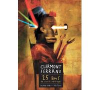 Clermont Ferrand - 25 Ans De Courts Métrages