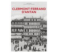 Clermont-Ferrand d'Antan - Nouvelle édition