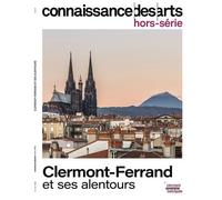 Clermont-ferrand et ses alentours - Collectif - Connaissance Des Arts Revue - broché - Monographie