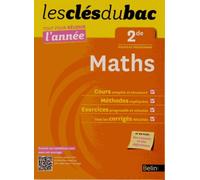Clés Du Bac - Maths 2e - Réussir L'année