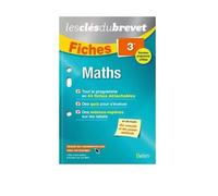 Fiches Mathématiques - 3ème: Les clés du brevet