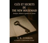 Clés et Secrets de The New Housemaid