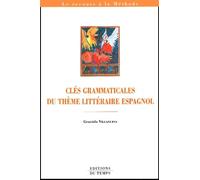 Clés grammaticales du thème littéraire espagnol
