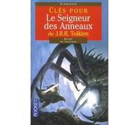 Clés pour le Seigneur des Anneaux de J.R.R. Tolkien