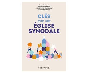 Clés pour une Eglise synodale - Isabelle Morel - Salvator - broché - Essai