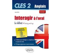 CLES2. Interagir à l'oral en anglais. Training & Keys (B2/B2+) - Michel Freiss - Ellipses - broché - Méthode de langue