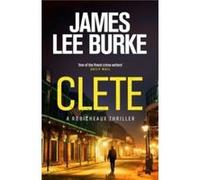Clete by James Lee Author Burke James Lee Author Burke (Auteur)