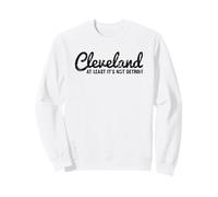 Cleveland, du Moins ce n'est Pas Detroit - Vintage Amusant Sweatshirt