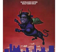 Cleveland Eaton - Half and Half (Lp