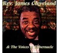 Cleveland, James - Rev James Cleveland & Voices of Tabernacle