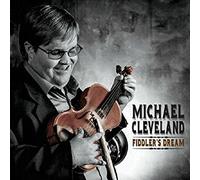 Cleveland, Michael - Fiddler'S Dream