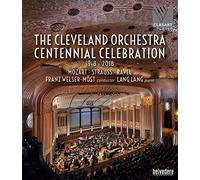 Cleveland Orchestra Centennial Celebration [New Blu-ray]