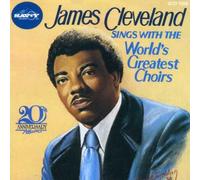 James Cleveland – Sings With the World's Greatest Choirs – Album 20e anniversaire