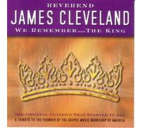 Cleveland, Rev James - We Remember The King