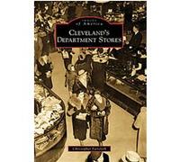 Cleveland's Department Stores, (Oh), Images of America Series Christopher Faircloth (Auteur)