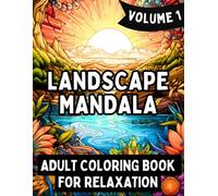 Clever Crafted Landscape Mandala: Adult Coloring Book for Relaxation, Anxiety, Mindfulness, and Stress Relief (Volume 1)