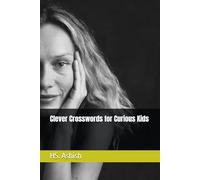 Clever Crosswords for Curious Kids