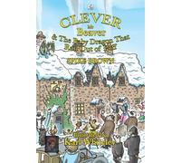 Clever Mr Beaver: The Baby Dragon That Ran Out of Puff