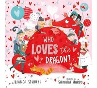 Clever Publishing Bianca Schulze Who Loves the Dragon (Libro de cartón)