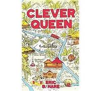 Clever Queen Eric B. Hare (Auteur)