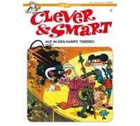 Clever & Smart 4. Auf in den Kampf, Torero [German] by Ibáñez, Francisco NEUF