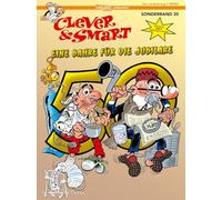 Clever und Smart Sonderband 30: Eine Bahre für die Jubilare