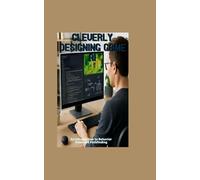 CLEVERLY DESIGNING GAME AI: An Introduction to Behavior Trees and Pathfinding